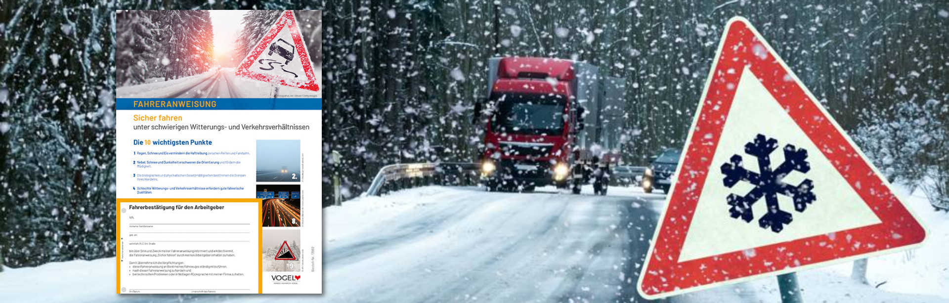 Lkw fährt bei Schnee - zur Seite Fahreranweisung Sicher unterwegs